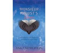 Monsieur Proust's Library: Celebrating the 150th Anniversary of the Birth of Marcel Proust