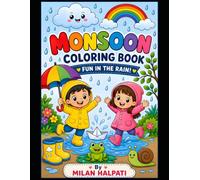 Monsoon Coloring Book: Fun in the Rain | Cute Animals, Rainy Day Adventures, Umbrellas, Paper Boats, Rainbows & Easy Coloring Pages for Kids Ages 3-8