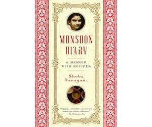 Monsoon Diary: A Memoir with Recipes