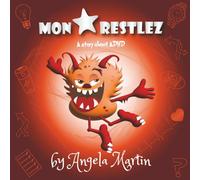 Monstar Restlez: A story about ADHD (The Academy for Monstarz)