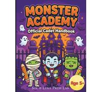 Monster Academy: Official Halloween Cadet Handbook: Halloween Activity Book for Kids Ages 5-8: Fun Spooky Mazes, Spot the Difference, Brain Games, ... Party Favor for Boys | Girls & Toddlers Fun