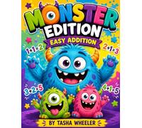 Monster Addition: Easy addition for young children and a fun coloring book with monsters