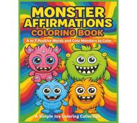 Monster Affirmations Coloring Book: A to Z Positive Words and Cute Monsters to Color