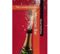 Monster Bar: The Lonely Minotaur