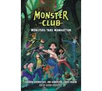 Monster Club: Monsters Take Manhattan (ebook)