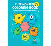 Monster Coloring Book for Kids Ages 3-7: Cute and Silly Monsters to Color | Big, Bold Lines for Little Hands | Fun, Friendly Designs to Spark Creativity (Monster Moment Series)