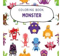 Monster Coloring Book for Kids: Fun and Cute Monster Coloring Pages for Kids Ages 4-8 | Silly, Friendly, and Spooky Monsters!