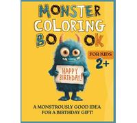 Monster Coloring Book: MONSTERS ARE AFRAID OF COLORS! (MONSTERS ARE AFRAID OF COLORS! Coloring books recommended by teachers to help children cope with anxiety.)