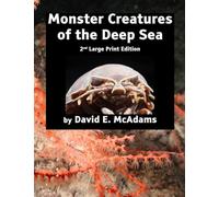 Monster Creatures of the Deep Sea (Science Books for Children)