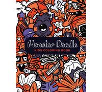 monster doddle : kids coloring book: The Very Cool, Full of Images Doodle Coloring Book for Kids - Loads of Kawaii Doodles for Stress Relieving