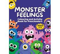 Monster Feelings: A Fun & Simple Emotions Coloring and Activity Book for Kids Ages 2-5