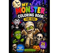 Monster Friends Coloring Book: Cute Spooky Monsters for Kids Ages 4-8