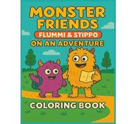 Monster Friends - Flummi & Stippo on an Adventure | Coloring Book: A Fun Coloring & Activity Book for Knids with 5 Interactive Puzzles, Cute Monsters and Everyday Adventures