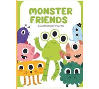 Monster Friends Learn Body Parts: A Fun and Educational Coloring Book for Kids Ages 3-6 to Learn Body Parts Through Cute Monster Friends