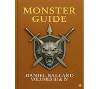 Monster Guide: Vol III & IV