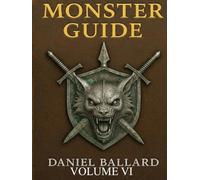 Monster Guide: Vol VI