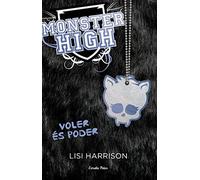 Monster High 3. Voler és poder (L' illa del temps)