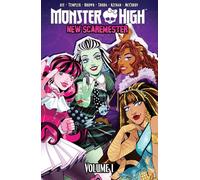 Monster High: New Scaremester, Vol. 1