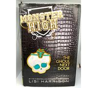 Monster High: The Ghoul Next Door