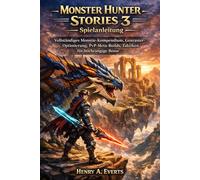 Monster Hunter Stories 3 Spielanleitung: Vollständiges Monstie-Kompendium, Genraster-Optimierung, PvP-Meta-Builds, Taktiken für hochrangige Bosse