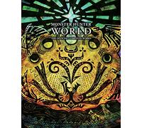 Monster Hunter: World - Official Complete Works