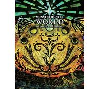 Monster Hunter: World - Official Complete Works