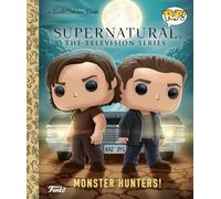Monster Hunters! Funko Pop! (Supernatural the Television Little Golden Book)