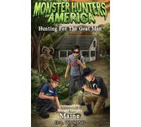 MONSTER HUNTERS OF AMERICA Hunting For The Goat Man