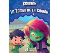 Monster Kids - La zombi de la ciudad