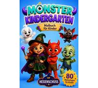 MONSTER KINDERGARTEN: Malbuch für Kinder