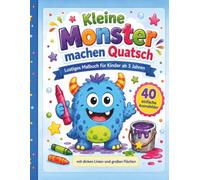 Monster machen Quatsch: Lustiges Monster-Malbuch für Kinder ab 3 Jahren