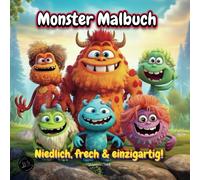 Monster Malbuch: Niedlich, frech & einzigartig!