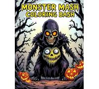 Monster Mash Coloring Bash: Halloween coloring book for kids