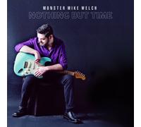 Monster Mike Welch Nothing But Time (CD) Album Digipak (Importación USA)