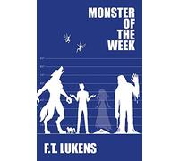 Monster of the Week: Volume 2 (The Rules)
