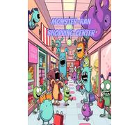 Monster-Run Shopping Centers: Create a Wild Mall Full of Slime Stores, Flying Pets, Haunted Arcades & More!