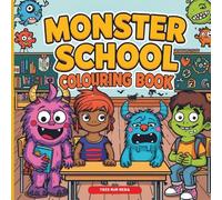 Monster School Colouring Book: 40 Fun Monster Pages to Colour for Kids