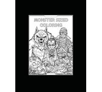 Monster Sized Coloring: Gothic Illustrations of Dracula, Werewolves, Phantom of the Opera & Classic Monsters