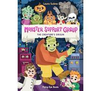 MONSTER SUPPORT GROUP THE CREATURES ORIGIN