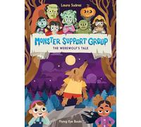 Monster Support Group: The Werewolf's Tale