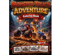 MONSTER TRUCK ADVENTURE Coloring Book: Big Wheels, Racing & Stunts Coloring Pages with Mazes and Activities for Kids Ages 4-8 (Emanuel Vision Coloring Adventures)