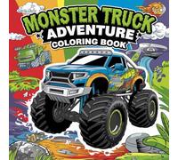 Monster Truck Adventures Coloring Book for kids