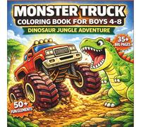 Monster Truck and Dinosaur Coloring Book for Kids Ages 4-8: Big, Bold & Easy Coloring Pages with Trucks & Dinosaurs | Fun Jungle Scenes for Boys