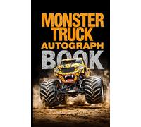 Monster Truck Autograph Book: 50 Blank Pages, 5” x 8” | Collect Signatures & Memories from Your Favorite Drivers, Fierce Tiger Truck