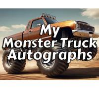 Monster Truck Autograph Book: Sports Themed Autograph Notepad For Kids and Adults | Collect Signatures of Your Favorite Stars