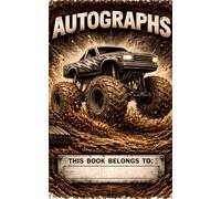 Monster Truck Autograph & Memory Book: Perfect for Racing Events, Driver Signatures, and Fan Keepsakes - 50 Blank Pages, 5” x 8” Inches