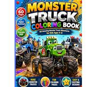 Monster Truck Coloring Book: 60 Fun & Easy Coloring Pages | Amazing Monster Truck Adventures for Kids Ages 4-8
