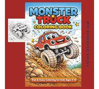 Monster Truck Coloring Book: Exciting Big Wheels, Mud Action & Fun Coloring Pages for Kids 4-8