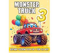 Monster Truck Coloring Book for 3-Year-Old Boys: Fun & Easy Big Truck Coloring Pages - Perfect Birthday Gift for Toddlers