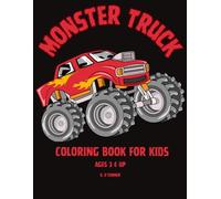 Monster Truck Coloring Book: For Ages 3 & Up